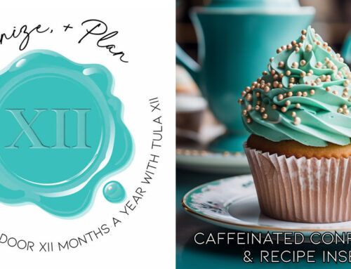 Create, Organize, & Plan – Caffeinated Confections